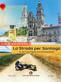 La Strada per Santiago (eBook, ePUB)