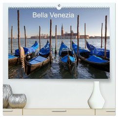 Bella Venezia (hochwertiger Premium Wandkalender 2024 DIN A2 quer), Kunstdruck in Hochglanz