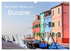 Die bunten Häuser von Burano (Wandkalender 2024 DIN A3 quer), CALVENDO Monatskalender - Kruse, Joana