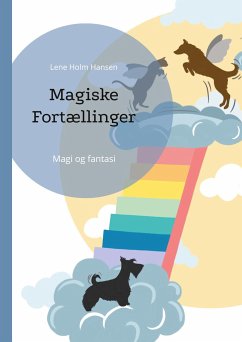 Magiske Fortællinger - Hansen, Lene Holm