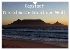 Kapstadt - Die schönste Stadt der Welt (Wandkalender 2024 DIN A4 quer), CALVENDO Monatskalender - Sander, Stefan