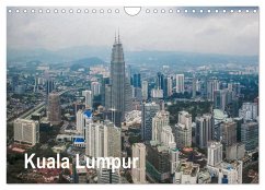 Kuala Lumpur (Wandkalender 2024 DIN A4 quer), CALVENDO Monatskalender