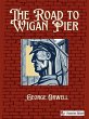 The Road to Wigan Pier (eBook, ePUB) - Bild 1