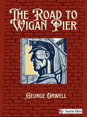 The Road to Wigan Pier (eBook, ePUB)