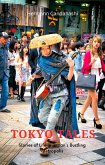 Tokyo Tales: A stranger in the Metropolis of 100 Villages (eBook, ePUB)