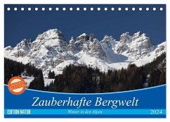Zauberhafte Bergwelt (Tischkalender 2024 DIN A5 quer), CALVENDO Monatskalender