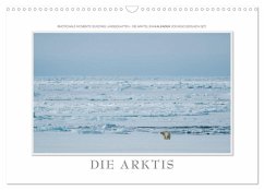 Emotionale Momente: Die Arktis (Wandkalender 2024 DIN A3 quer), CALVENDO Monatskalender