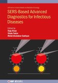 SERS-Based Advanced Diagnostics for Infectious Diseases (eBook, ePUB)