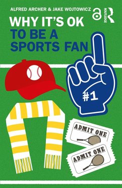 Cover Why It's OK to Be a Sports Fan (eBook, PDF)