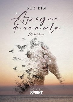 Apogeo di una vita (eBook, ePUB) - Bin, Ser