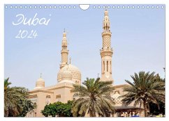 Dubai 2024 (Wandkalender 2024 DIN A4 quer), CALVENDO Monatskalender