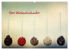 Der Küchenkalender (Wandkalender 2024 DIN A2 quer), CALVENDO Monatskalender - Hultsch, Heike