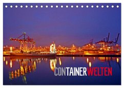 Containerwelten (Tischkalender 2024 DIN A5 quer), CALVENDO Monatskalender