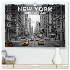 NEW YORK Urbaner Flair (hochwertiger Premium Wandkalender 2024 DIN A2 quer), Kunstdruck in Hochglanz