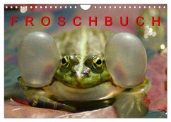 FROSCHBUCH (Wandkalender 2024 DIN A4 quer), CALVENDO Monatskalender