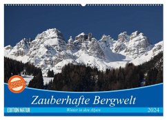 Zauberhafte Bergwelt (Wandkalender 2024 DIN A2 quer), CALVENDO Monatskalender