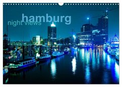 hamburg - night views (Wandkalender 2024 DIN A3 quer), CALVENDO Monatskalender