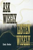 Ask Wisely, Listen Wisely (eBook, ePUB)