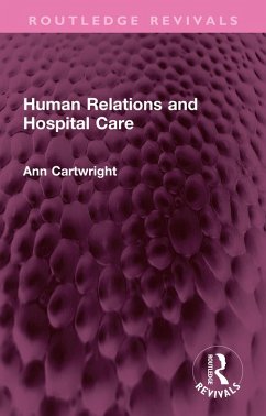 Cover Human Relations and Hospital Care (eBook, ePUB)