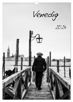 Venedig (Wandkalender 2024 DIN A3 hoch), CALVENDO Monatskalender