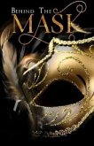 Behind The Mask (eBook, ePUB)