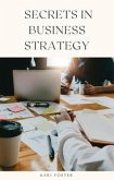 Secrets In Business Strategy (eBook, ePUB)