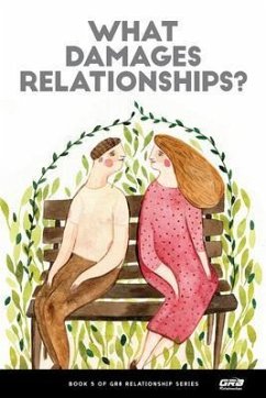 Cover What Damages Relationships? (eBook, ePUB)