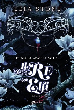 Il re degli elfi – Kings of Avalier vol. 2 (eBook, ePUB) - Stone, Leia