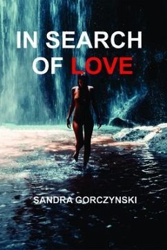 IN SEARCH OF LOVE (eBook, ePUB) - Gorczynski, Sandra