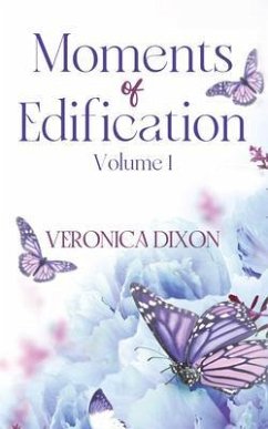 Cover Moments of Edification: Volume 1 (eBook, ePUB)