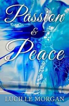 Passion & Peace (eBook, ePUB) - Morgan, Lucille