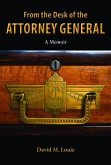 From the Desk of the Attorney General (eBook, ePUB)