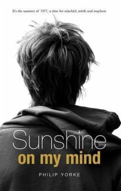 Sunshine on my mind (eBook, ePUB) - Yorke, Philip