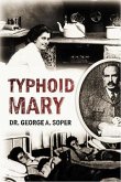 Typhoid Mary (eBook, ePUB)