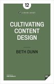 Cultivating Content Design (eBook, ePUB)