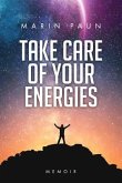 Take care of your energies (eBook, ePUB)