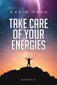 Take care of your energies (eBook, ePUB) - Paun, Marin