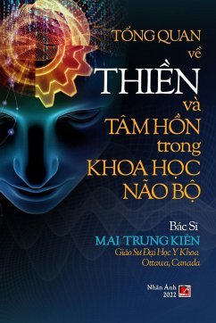 T¿ng Quan V¿ Thi¿n Và Tâm H¿n Trong Khoa H¿c Não B¿ (revised edition) - Mai, Trung Kien