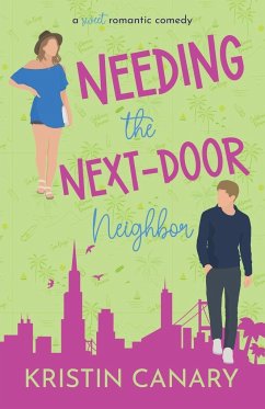 Needing the Next-Door Neighbor - Canary, Kristin