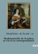 Mademoiselle de Scudéry, sa vie et sa... - Bild 1