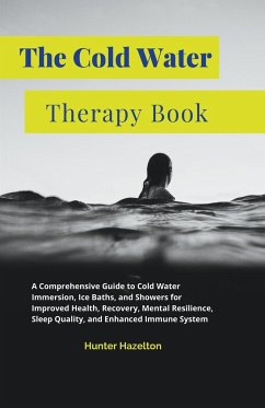 The Cold Water Therapy Book - Hazelton, Hunter
