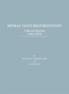 Mitral Valve Regurgitation - Roberts, William C.