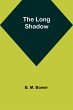 The Long Shadow - Bild 1