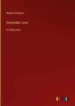 December Love - Hichens, Robert
