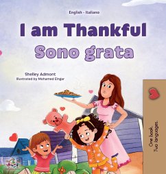I am Thankful (English Italian Bilingual Children's Book)