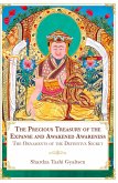 The Precious Treasury of the Expanse and Awakened Awareness; The Ornaments of the Definitive Secret