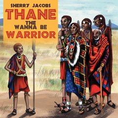 Thane The Wanna Be Warrior - Jacobs, Sharon