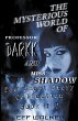 The Mysterious World Of Professor Darkk... - Bild 1