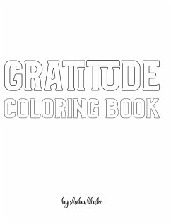 Gratitude Coloring Book for Adults - Create Your Own Doodle Cover (8x10 Hardcover Personalized Coloring Book / Activity Book) - Blake, Sheba