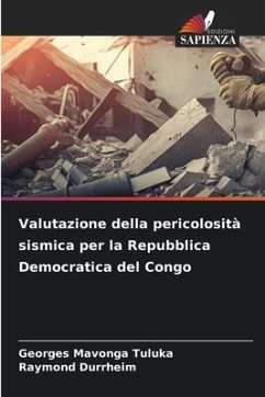 Valutazione della pericolosità sismica per la Repubblica Democratica del Congo - Mavonga Tuluka, Georges;Durrheim, Raymond